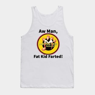 Fat Kid Farted Tank Top